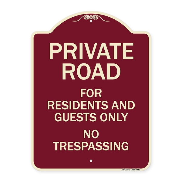 Signmission Designer Series-Private Road For Residents And Guests Only No Trespassing, 24" H, BU-1824-9912 A-DES-BU-1824-9912 - main